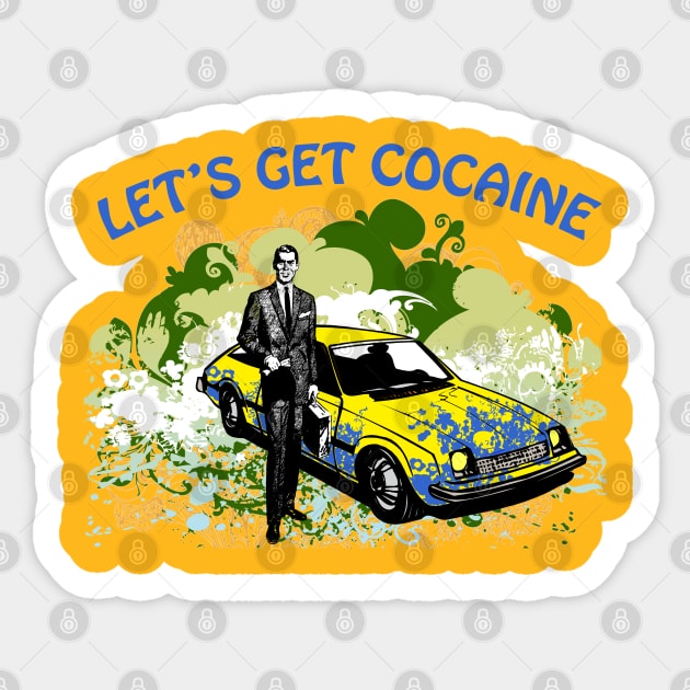 Let's Get Cocaine Sticker by Narwhal_Cunt